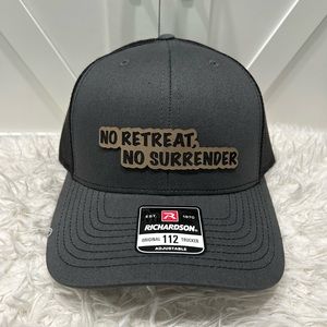 Laser engraved, No Retreat No Surrender. Richardson 112 trucker hat.